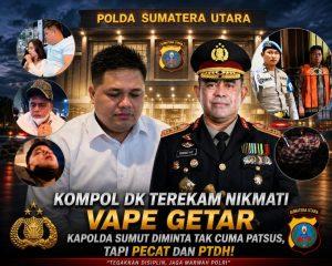 Kompol DK Terekam Nikmati Vape Getar: Kapolda Sumut Diminta Tak Cuma Patsus, Tapi Pecat dan PTDH!